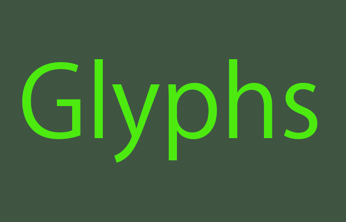 Glyphs